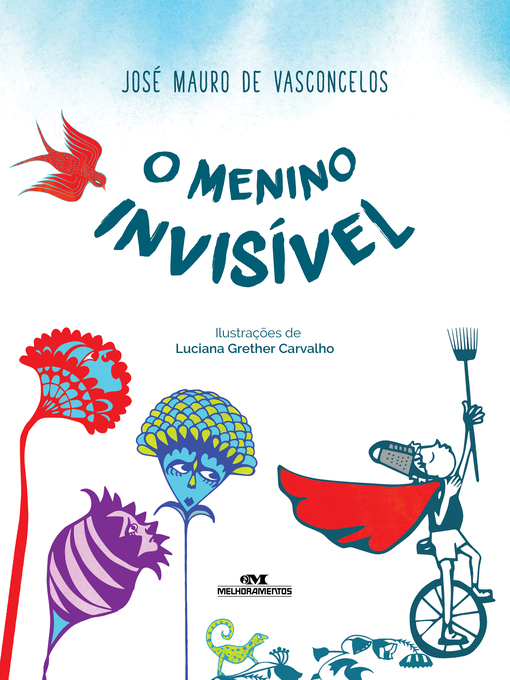 Title details for O menino invisível by José Mauro de Vasconcelos - Available